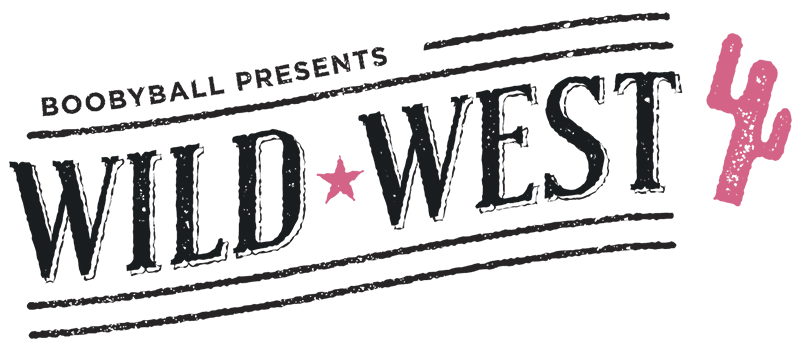 Boobyball Presents: Wild West